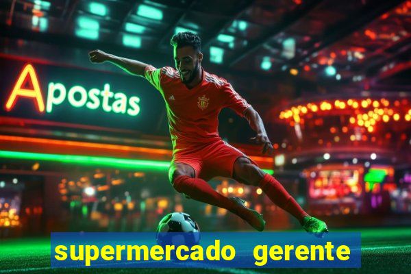 supermercado gerente simulator dinheiro infinito